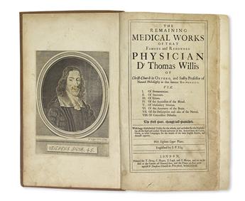 WILLIS, THOMAS. The Remaining Medical Works . . . The First Part.  1681.  Lacks one text leaf and one plate.